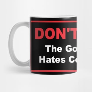 Don't Steal the Government Hates Competition Ron Paul Mug